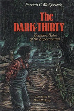 The Dark-Thirty: Southern Tales of the Supernatural